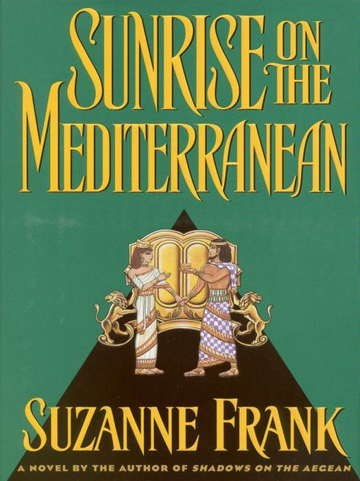 Title details for Sunrise on the Mediterranean by Suzanne Frank - Available
